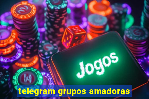 telegram grupos amadoras